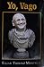 Yo, Vago