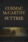 Suttree by Cormac McCarthy