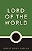 Lord of the World by Robert Hugh Benson
