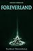 Foreverland (Forest Town Chronicles) (The Forest Town Chronicles)