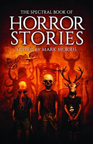 The Spectral Book of Horror Stories (ebook)