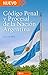 Código Procesal y Penal de la Nación Argentina: Ley 27.063 promulgado por Decreto 2321/2014 (Spanish Edition)
