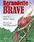 Bernadette The Brave