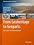 From Geoheritage to Geoparks: Case Studies from Africa and Beyond (Geoheritage, Geoparks and Geotourism)