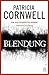 Blendung (Kay Scarpetta, #21)