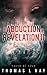 Abduction Revelation II: Truth Be Told