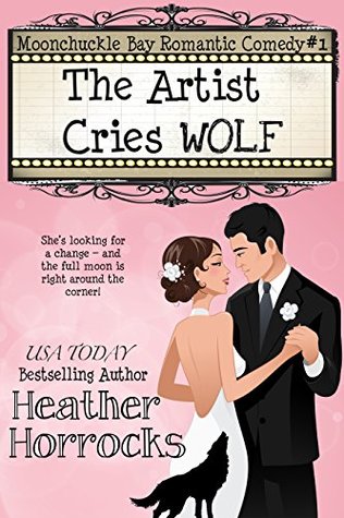 The Artist Cries Wolf (Moonchuckle Bay #1)