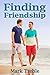 Finding Friendship (Finding...