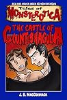 The Castle of Count Shagula (Tales of Monsterotica Book 1)