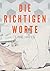 Die richtigen Worte