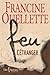 Feu, tome 2: L'étranger (French Edition)