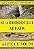 Scarborough Affair (Lock Lowman Mysteries Book 2)