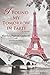 I Found My Tomorrow in Paris by Marilyn Pearsol  Giorgetti