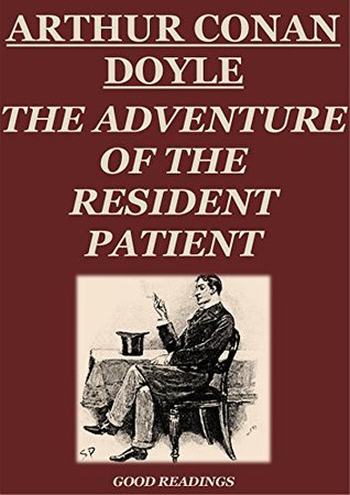 The Adventure of the Resident Patient