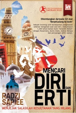 Mencari Diri dan Erti: Menjejak Salasilah Kesultanan Yang Hilang