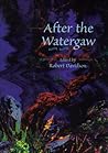 After the Watergaw: A collection of new poetry from Scotland inspired by water