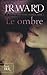 Le Ombre (Black Dagger Brotherhood, #13)