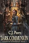 Dark Communion (Godswar Chronicles #1) Book cover for Dark Communion (Godswar Chronicles #1)