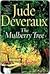 The Mulberry Tree