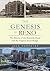 The Genesis of Reno: The Hi...