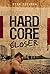 Hardcore [c]loser