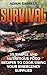 Survival: 25 Simple and Nutritious Food Recipes to Cook Using Your Emergency Supplies!: (Preppers Supplies, Preppers Pantry, Survival Food) (how to survive ... disaster, how to survive in the forest)