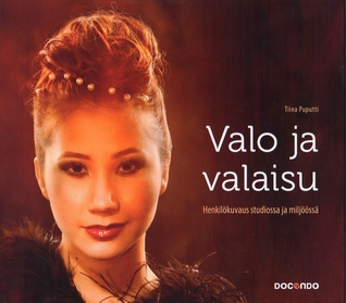 Valo ja valaisu - Henkilökuvaus studiossa ja miljöössä (Hardcover)