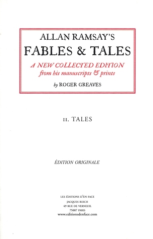 Allan Ramsay's Fables & Tales: A New Collected Edition from his manuscripts & prints, Volume II: Tales (Paperback)