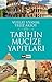 Tarihin Mucize Yapıtları