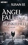 Tage der Dunkelheit by Susan Ee
