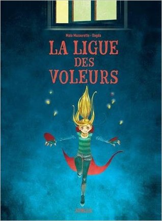 La ligue des voleurs #1
