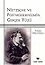 Nietzsche ve Postmodernizmin Gerçek Yüzü by Yener Orkunoğlu