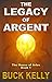 The Legacy of Argent (The H...