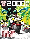 2000 AD Prog 1991 - Mega-City Manhunt!