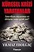 Küresel Krizi Yaratanlar - Amerikan Rüyasının ve Doların Sonu Geldi mi?