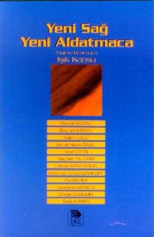 Yeni Sağ - Yeni Aldatmaca