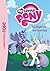 La légende des licornes (My little Pony, #1)