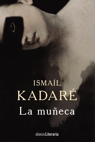 Portada de La muñeca, de Ismail Kadare