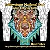 Yellowstone National Park, Adult Coloring Book