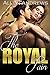 The Royal Pain (Royal Romance Book 1)