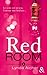 Tu braveras l'interdit (Red Room #3)