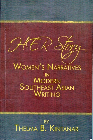 Her Story: Women's Narratives in Modern Southeast Asian Writing