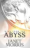 Wind from the Abyss by Janet E. Morris
