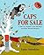 Caps for Sale by Esphyr Slobodkina