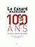 Le Canard Enchaîné, 100 ans - Un siècle d'artistes et de dessins
