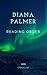 READING ORDER: DIANA PALMER...