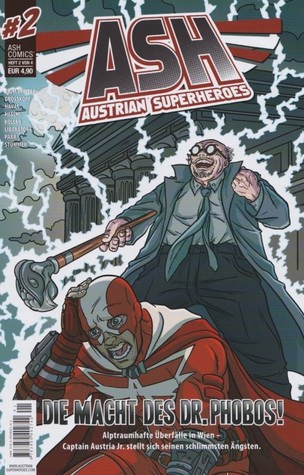 Die Macht des Dr. Phobos (Austrian Superheroes, #2)
