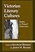 Victorian Literary Cultures by Kenneth Womack
