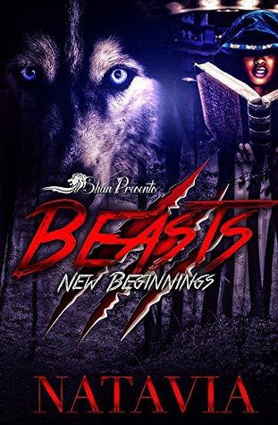 Beasts: New Beginnings (Kindle Edition)