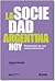 La sociedad argentina hoy: ...
